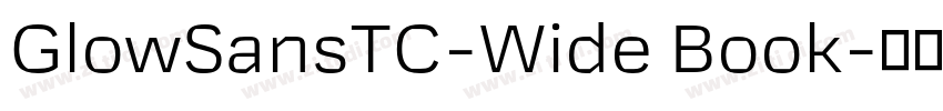GlowSansTC-Wide Book字体转换